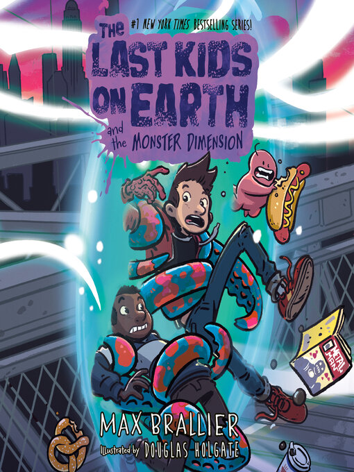 Title details for The Last Kids on Earth and the Monster Dimension by Max Brallier - Wait list